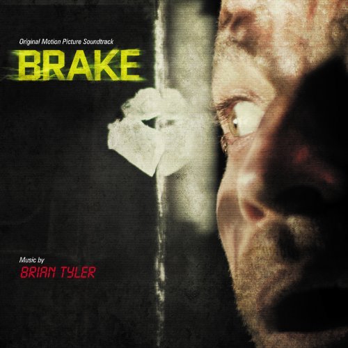 Brake - Original Soundtrack / Brian Tyler - Musik - VARESE SARABANDE - 0030206714326 - 20. september 2013