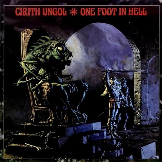 One Foot In Hell - Cirith Ungol - Música - METAL BLADE RECORDS - 0039841420326 - 8 de março de 1999