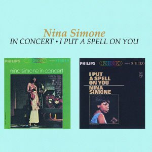 In Concert - I Put a Spell on - Nina Simone - Music - POL - 0042284654326 - December 20, 2005