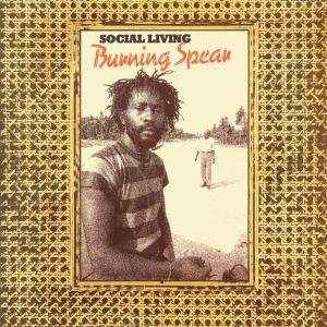 Cover for Burning Spear · Social Living (CD) [Remastered edition] (2007)