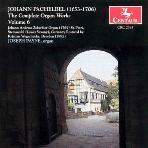 Complete Organ Works #6 - Pachelbel / Payne,joseph - Muziek - Centaur - 0044747238326 - 11 januari 2000