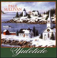 Cover for Paul Sullivan · Yuletide (CD) (2009)