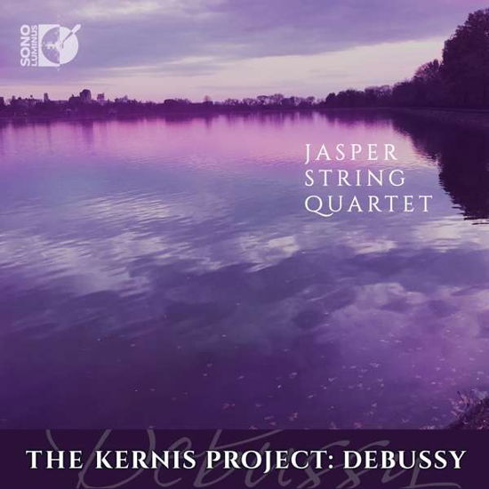 Kernis Project - Debussy / Jasper String Quartet - Music - SONO LUMINUS - 0053479223326 - June 14, 2019