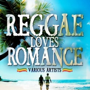 Cover for Reggae Loves Romance (CD) (2016)