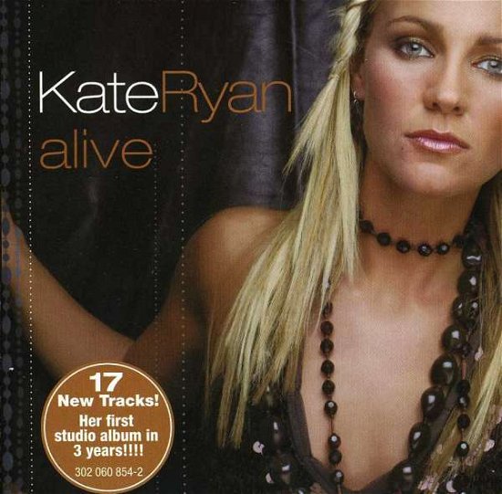 Alive - Kate Ryan - Musikk - WATER MUSIC INC. - 0065219435326 - 20. juli 2007