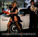 Panic - French Kiss - Music - UNIDISC - 0068381900326 - June 30, 1990