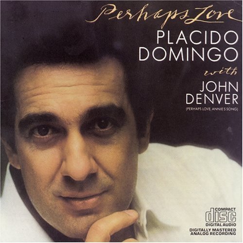 Perhaps Love - Placido Domingo - Muziek - SONY - 0074643724326 - 27 oktober 2004