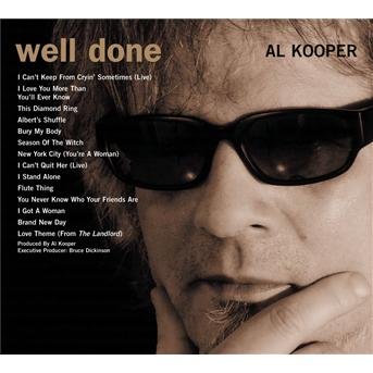 Cover for Al Kooper · Rare &amp; Well Done: Greatest &amp; Obscure 64-01 (CD) [Remastered edition] (2001)