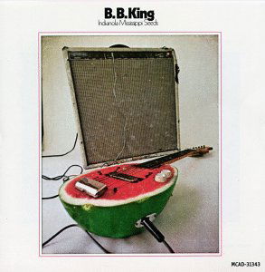 Indianola Mississippi Seeds - B.b. King - Muziek - SPECIAL PRODUCT - 0076743134326 - 19 mei 1989