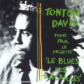 Cover for Tonton David · Le blues des racailles (CD) (2000)