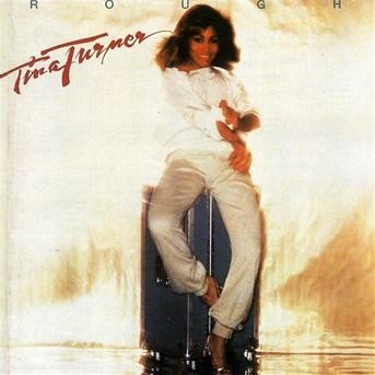 Cover for Tina Turner · Rough (CD) (1995)