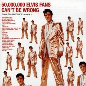 Elvis Presley-50000000 Elvis Fans Can't Be Wrong - Elvis Presley - Music - BMG - 0078636746326 - November 19, 2009