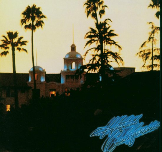 Cover for Eagles · Hotel California (CD) [Limited edition] (2006)