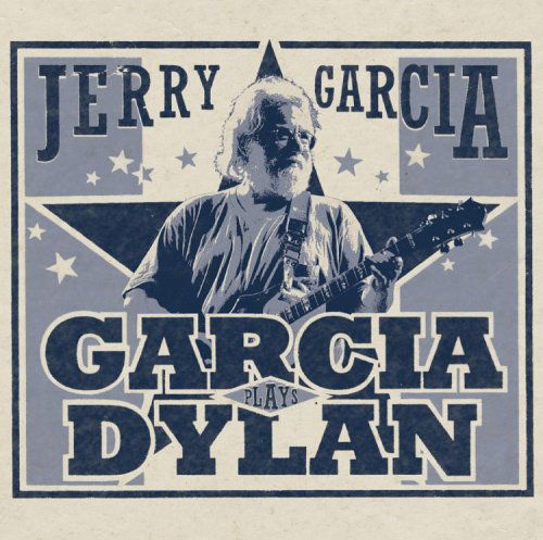 Cover for Garcia Jerry · Garcia Plays Dylan (CD) [Remastered edition] (2021)