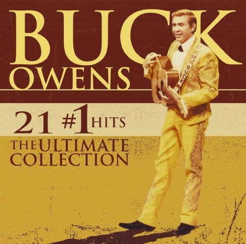 Cover for Buck Owens · 21 # 1 Hits: the Ultimate Collection (CD) [Remastered edition] (1990)