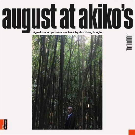August at Akiko's: Original Motion Picture Soundtrack - Alex Zhang Hungtai - Musik - FACTORY25 - 0082354256326 - 24. april 2020