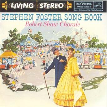 Cover for Foster,stephen / Robert Shaw Chorale · Songbook (CD) (1993)