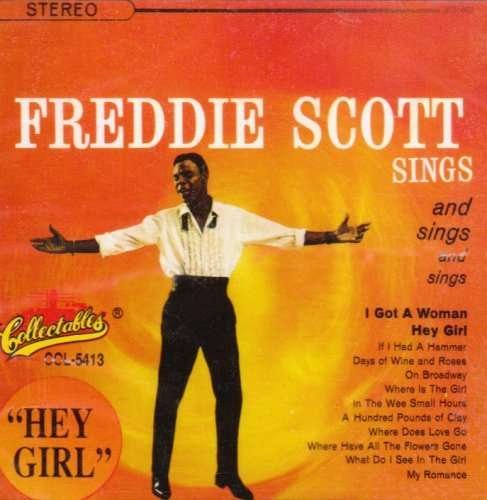 Cover for Freddie Scott · Hey Girl: Sings Sings &amp; Sings (CD) (1991)