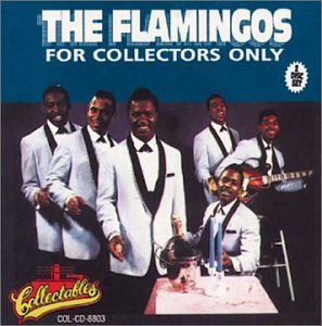 For Collectors Only - Flamingos - Musik - COLLECTABLES - 0090431880326 - 21. februar 1992