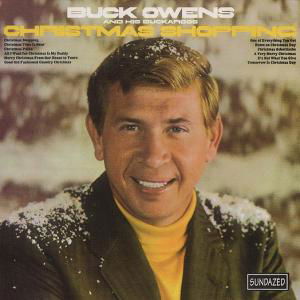 Christmas Shopping - Owens, Buck and His Buckaroos - Musikk - Sundazed Music, Inc. - 0090771616326 - 2016