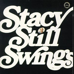 Stacy Still Swings - Jess Stacy - Música - CHIAROSCURO - 0091454013326 - 15 de fevereiro de 2004