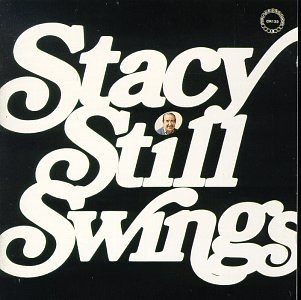 Stacy Still Swings - Jess Stacy - Musik - CHIAROSCURO - 0091454013326 - 15. Februar 2004