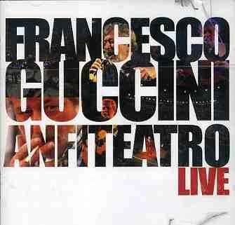 Cover for Francesco Guccini · Anfiteatro Live (CD) (2005)