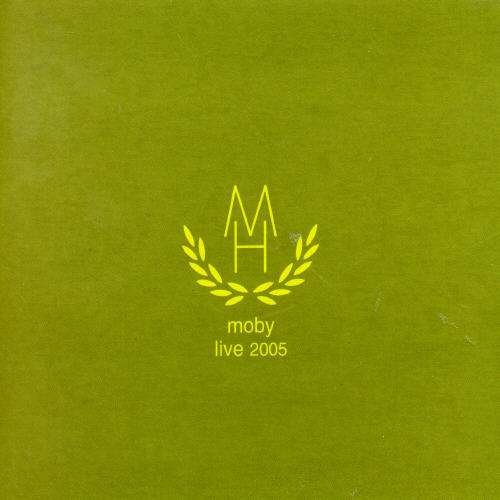 Live at Offenbach Stadthalle (25th May 2005) - Moby - Música - MUTE - 0094635545326 - 25 de maio de 2005