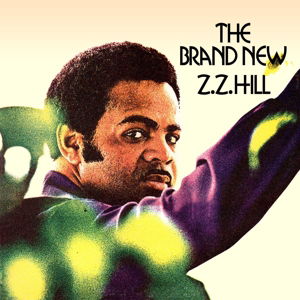 Cover for Hill, Z.z., Zz Hill · The Brand New (CD) [Digipak] (2013)