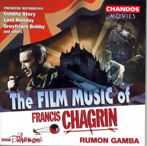 Film Music of Francis Chagrin - Chagrin / Bbc Philharmonic / Gamba - Musiikki - CHANDOS - 0095115132326 - tiistai 26. heinäkuuta 2005