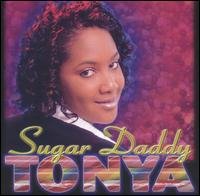 Sugar Daddy - Tonya - Music - MARDI GRAS - 0096094108326 - April 13, 2004