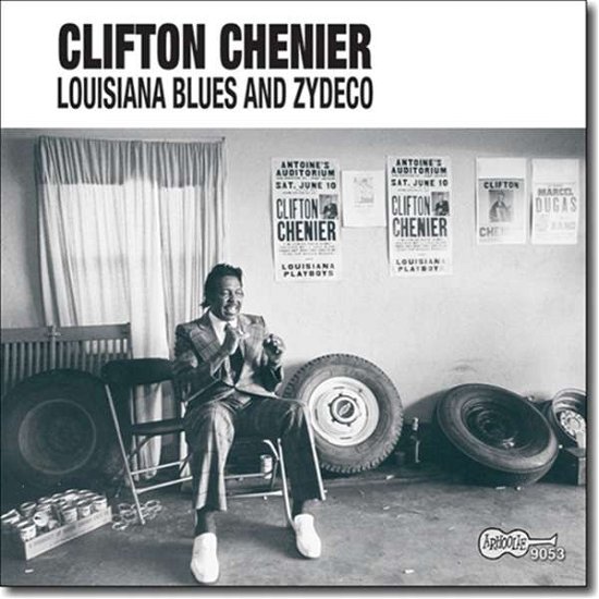Cover for Clifton Chenier · Louisiana Blues &amp; Zydeco (CD) [Remix edition] (2005)