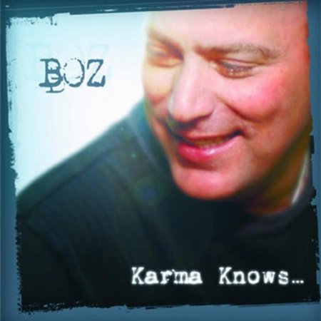 Cover for Boz · Karma Knows (CD)