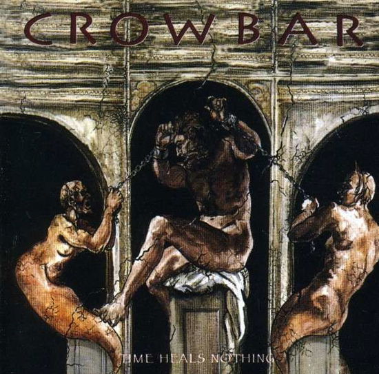 Cover for Crowbar · Time Heals Nothing (CD) (2010)