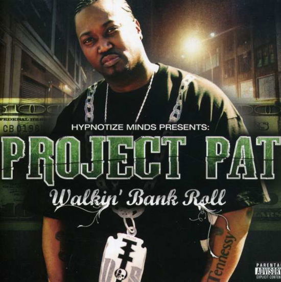 Cover for Project Pat · Walkin Bank Roll (CD) (2007)