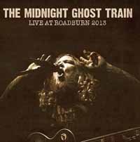 Cover for The Midnight Ghost Train · Live at Roadburn 2013 (LP) (2013)