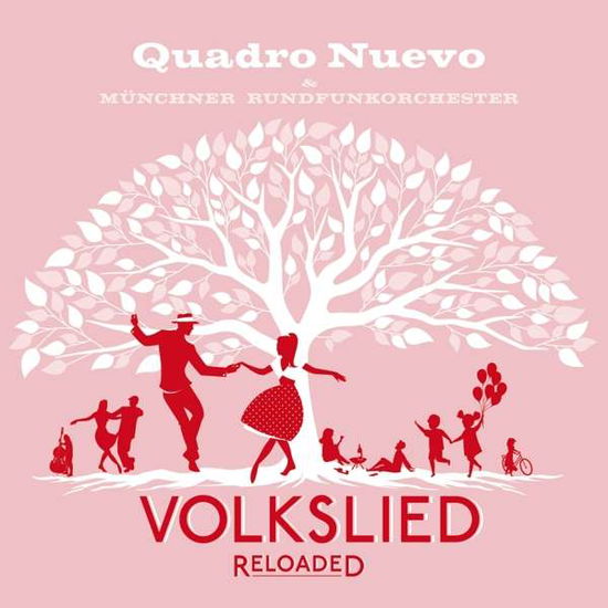 Volkslied Reloaded - Quadro Nuevo - Musiikki - CLASSICAL - 0190759286326 - perjantai 24. toukokuuta 2019