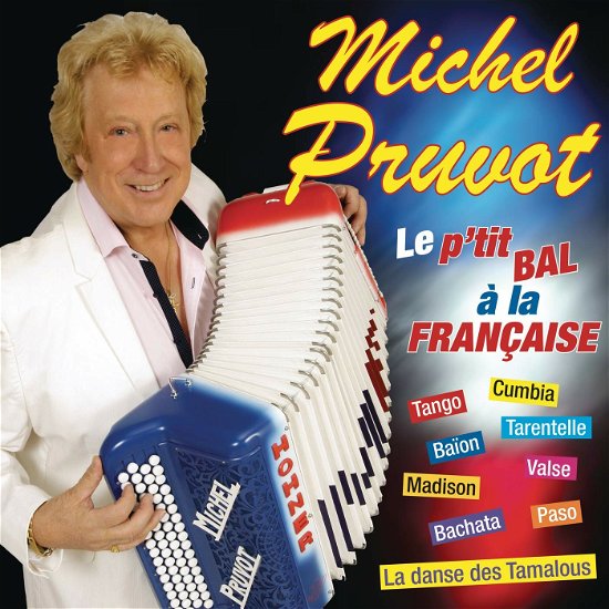Cover for Michel Pruvot · Le p'tit bal à la française (CD) (2021)
