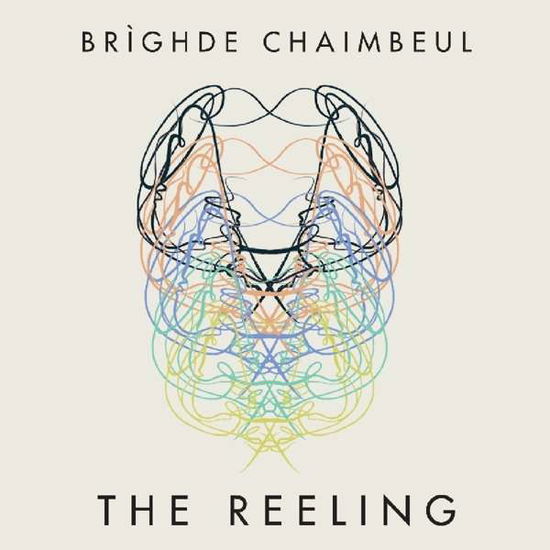 The Reeling - Brighde Chaimbeul - Music - RIVER LEA RECORDINGS - 0191402800326 - January 18, 2019