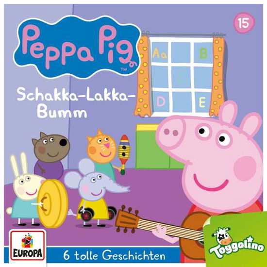 Cover for Peppa Pig Hörspiele · 015/schakka-lakka-bumm (Und 5 Weitere Geschichten) (CD) (2021)