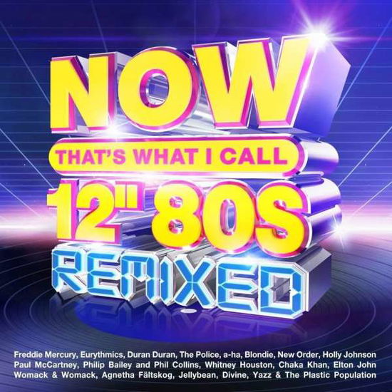 Now That's What I Call 12 Inch 80s: Remixed - V/A - Música - NOW MUSIC - 0194399851326 - 25 de fevereiro de 2022