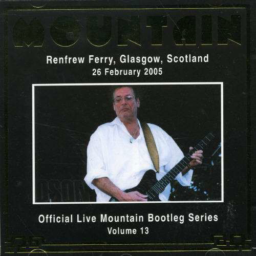 Renfrew Ferry, Glasgow 05 - Mountain - Música - TRADEMARK OF QUALITY - 0604388659326 - 6 de fevereiro de 2006
