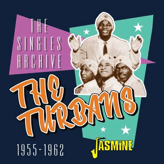 Singles Archive, 1955-1962 - Turbans - Musik - JASMINE - 0604988107326 - 21. februar 2020