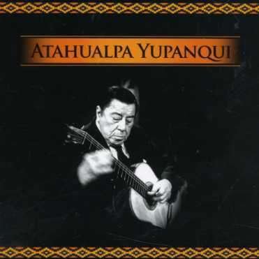 Cover for Atahualpa Yupanqui · Lo Mejor De Atahualpa (CD) (2007)
