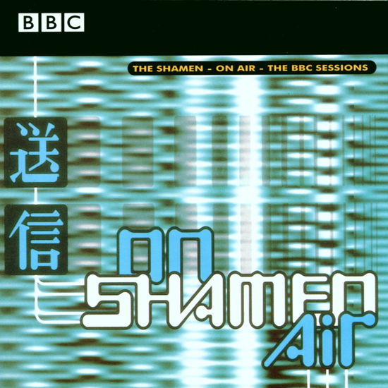 On Air: the Bbc Sessions - Shamen - Música - STRANGE FRUIT - 0605563002326 - 15 de junho de 1995