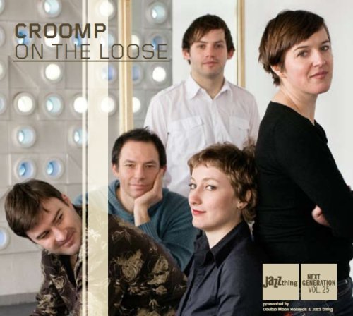 Croomp · On the Loose (CD) [Digipak] (2008)