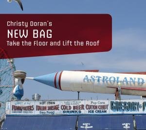 Cover for Christy -New Bag- Doran · Take The Floor And Lift The Roof (CD) [Digipak] (2011)