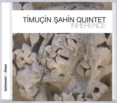 Cover for Timucin -Quintet- Sahin · Inherence (CD) (2013)