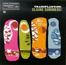 Transplanting - Elaine Summers - Music - CD Baby - 0615695001326 - May 24, 2003