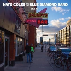 Cover for Coles, Nato &amp; The Blue Diamond · Live At Grumpy's (CD) (2016)